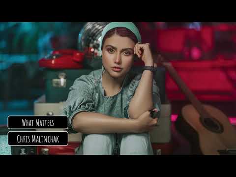 Chris Malinchak - What Matters