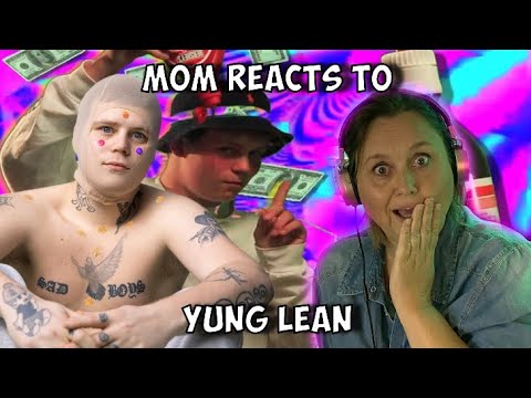 Mom REACTS to Yung Lean!