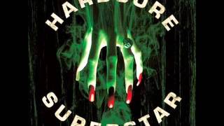 Hardcore Superstar - When I Glow