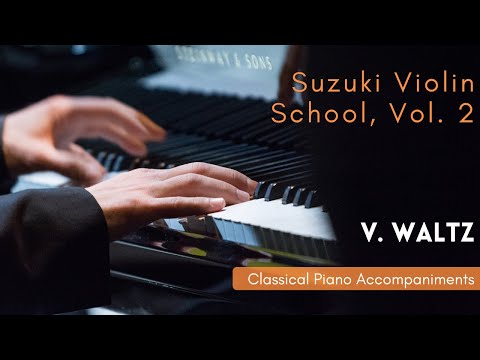 Suzuki Violin School, Vol. 2: V. Waltz (Piano Accompaniment)