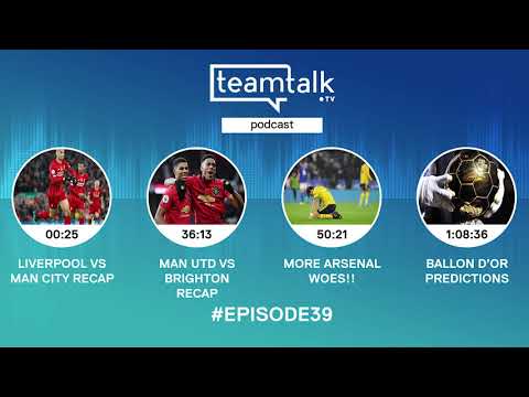 TeamTalkTV PODCAST EP39 FT. DOTTS + COACH (LIVERPOOL STATEMENT WIN, ANOTHER ARSENAL L! + MORE!)