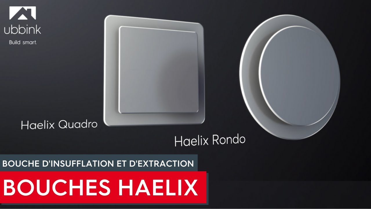 Haelix - Bouche d'insufflation et d'extraction
