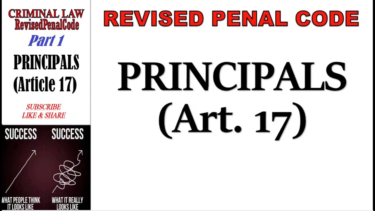 Revised Penal Code (RPC) Book 1. Principals Art. 17 Part 1