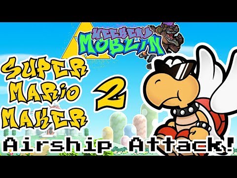 Super Mario Maker 2: Airship Attack!