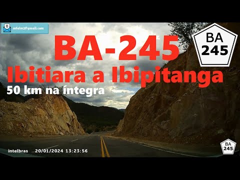 BA-245 - IBITIARA ATÉ IBIPITANGA, VIA MOCAMBO (RODOVIA NOVA 50 KM NA  ÍNTEGRA)