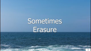 Sometimes - Erasure (Subtitulada en Inglés y en Español)
