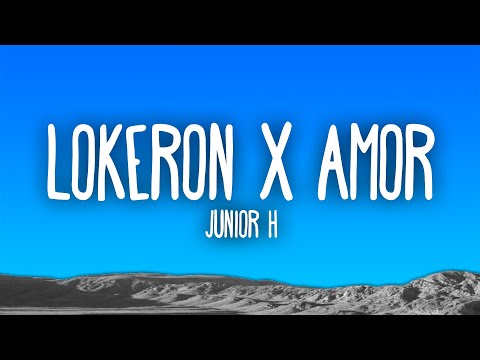 Junior H - LOKERON X AMOR