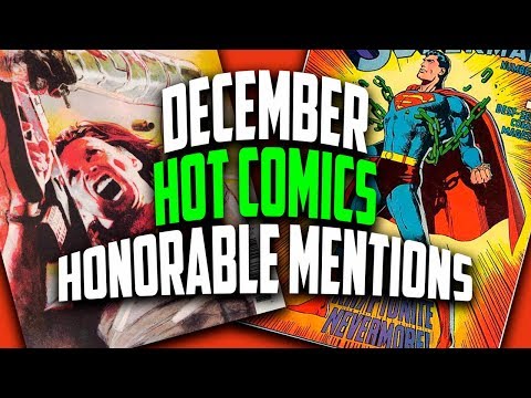 8 Comic Books On The Rise - December HONORABLE MENTIONS, Speculation, Sales & Investing