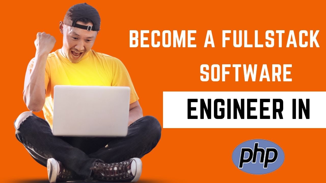 Become a Full Stack Software Developer in PHP