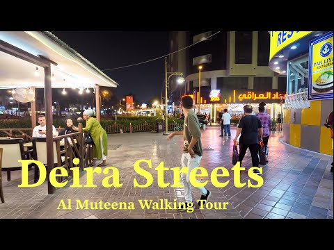 Dubai Night walk | Al Muteena Street Deira - Dubai Walking Tour