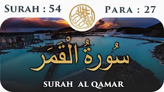 54 Surah Al Qamar  | Para 27 | Visual Quran with Urdu Translation