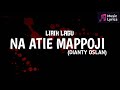 LIRIK LAGU BUGIS NA ATIE MAPPOJI DIANTY OSLAN