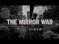 THE MIRROR WAR FULL ALBUM Grunge Alternative Rock Over Heaven
