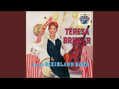 Everybody Loves My Baby - Teresa Brewer
