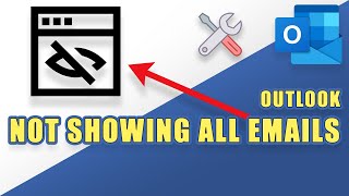 FIX:  Outlook Not Showing All Emails  (Troubleshooting Steps)