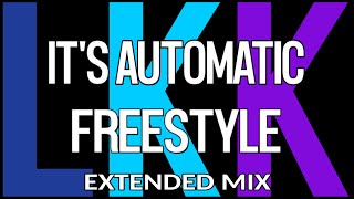 It´s Automatic • Freestyle • LyrKKs
