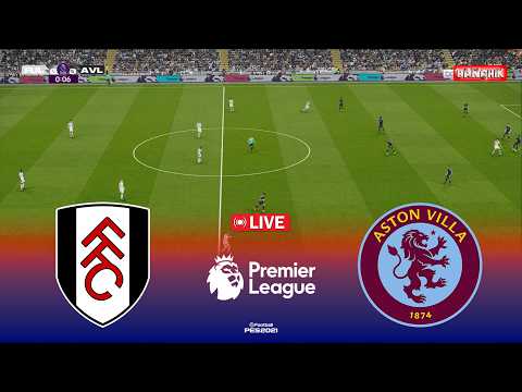 🔴Fulham vs Aston Villa - Premier League 2026 EPL | Pes 21 Simulation Video Game