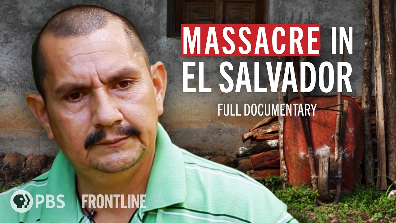 Massacre in El Salvador (full documentary) | FRONTLINE + ProPublica + RetroReport (Aired 2021)