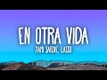 Yami Safdie Lasso En Otra Vida