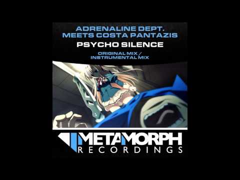 Adrenaline Dept., Costa Pantazis - Psycho Silence (Instrumental Mix) [Metamorph Recordings]