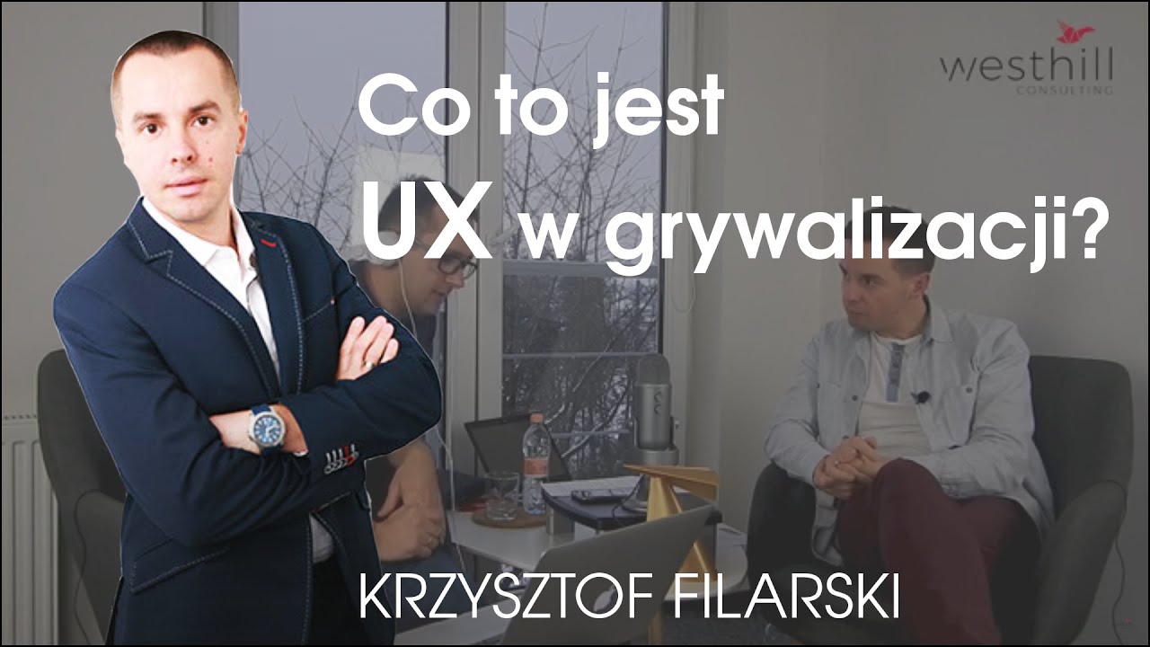 Co to jest UX w grywalizacji? Grywalizacja w biznesie - Marketing ludzkim głosem.