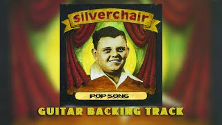 Silverchair - Pop Song For Us Rejects - Guitar Backing Track w/ original vocals, bass, and drums