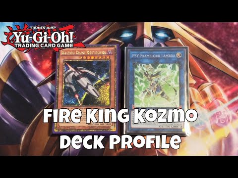 Yu-Gi-Oh! *UPDATED* Fire King Kozmo Deck Profile with Lambda!