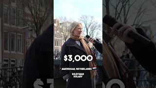 She earns $100,000 while living in Amsterdam