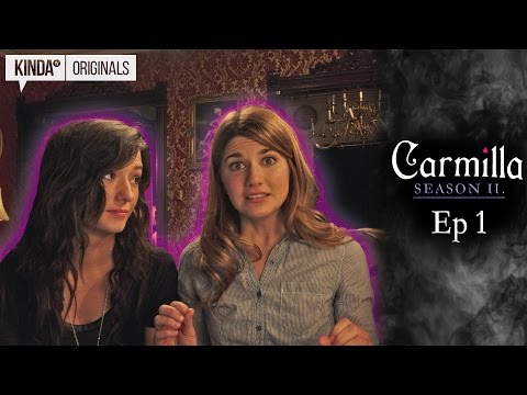 卡米拉｜第二季｜第1集｜"勇敢的新世界" (Carmilla | Season 2 | Episode 1 | "Brave New World")