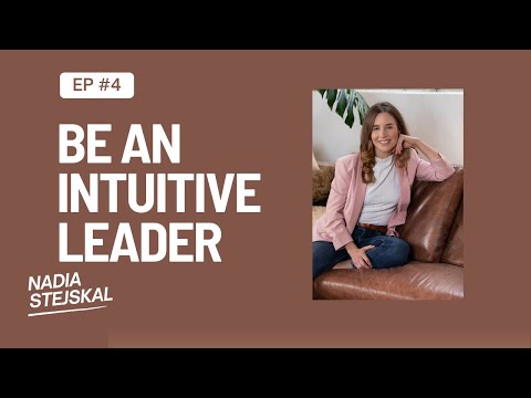 Be an Intuitive Leader