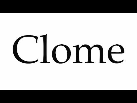 How to Pronounce Clome