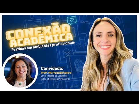 PRÁTICAS EM AMBIENTES PROFISSIONAIS - Conexão Acadêmica | Central de Mediação Acadêmica Uninter