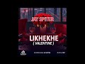 Likhekhe Valentine JAY SPITTER Official Audio