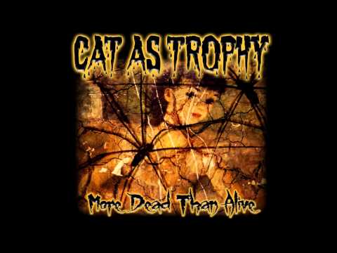 Cat As Trophy - Gravedancers