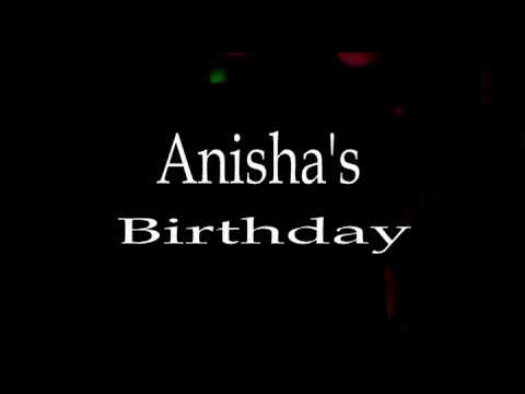 Anisha's Birthday.!(2018)