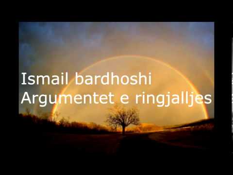 Argumentet e ringjalljes - Ismail Bardhoshi