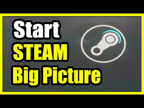 How to Launch STEAM into the BIG PICTURE MODE for Controller PC (Settings Tutorial)