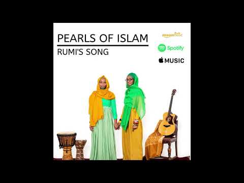 Pearls of Islam- Rumi's Song ( Official Audio)