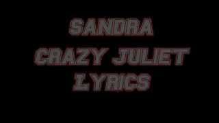 Sandra -  Crazy Juliet   (Lyrics)