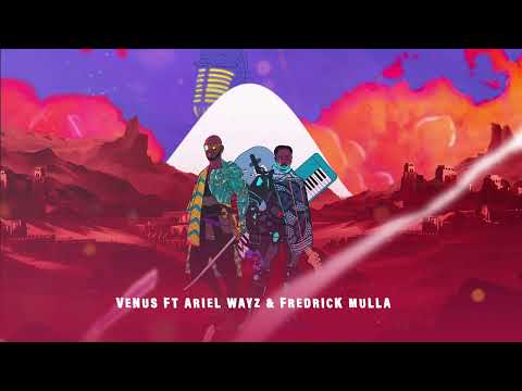 VENUS - Umoja Sounds Ft Ariel Wayz & Fredrick Mulla (Official Audio)