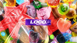 Dei V - Loco (Official Visualizer)