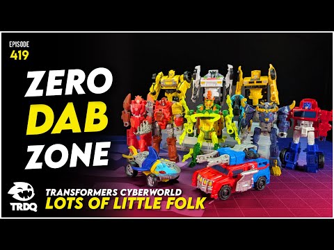 TRDQ: Transformers Cyberworld - Lots of little folks! Wrapping up most of them so far!