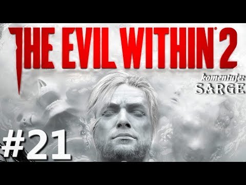 Zagrajmy w The Evil Within 2 odc. 21 - Pokręcone dzieła Stefano | Rozdział 7 [2/2]