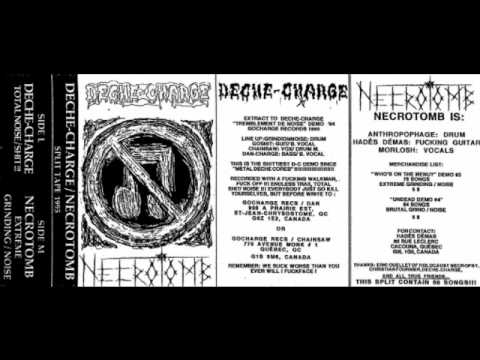 DECHE-CHARGE from split tape w/Necrotomb