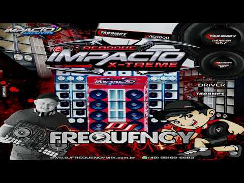 📂 CD Reboque Impacto XTreme - DJFrequencyMix