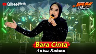 Download lagu BARA CINTA - ANISA RAHMA - JBM MUSIK Feat JBM AUDIO LIVE NGEMPLAK TANJUNGARUM SUKOREJO PASURUAN mp3