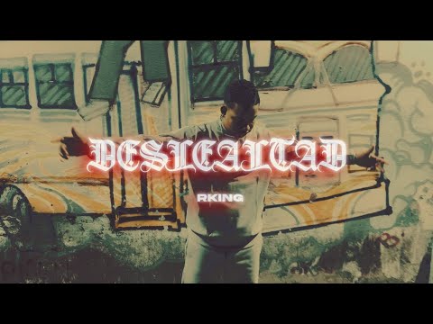 DESLEALTAD - Rking (Video Oficial) Prod. Soult_prod