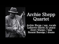 Archie Shepp Quartet