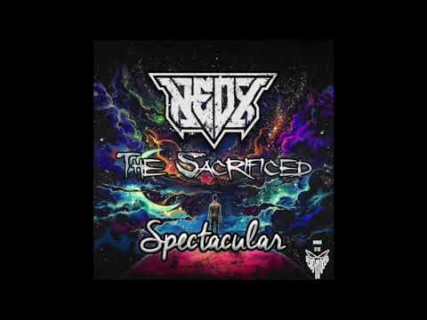 The Sacrificed, Neox - Spectacular