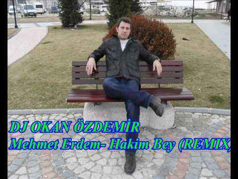 DJ OKAN ÖZDEMİR - Mehmet Erdem- Hakim Bey (REMIX)